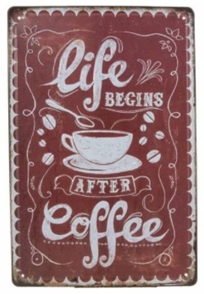 Hovedbilde Metallskilt LIFE BEGINS AFTER COFFEE, 20 x 30 cm