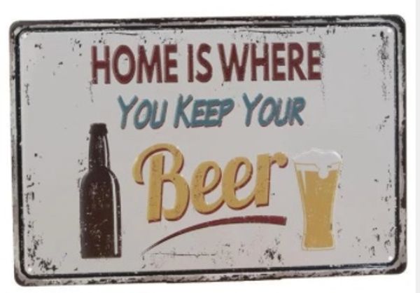 Hovedbilde Metallskilt HOME IS WERE YOU KEEP YOUR BEER, 20 x ...